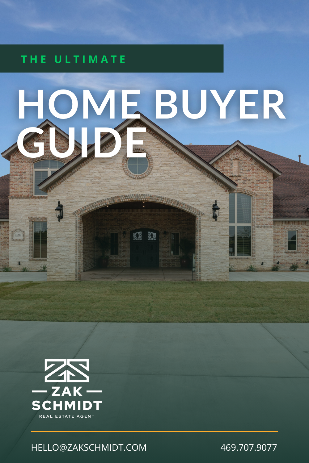 The ultimate home buyer guide by zak schmidt