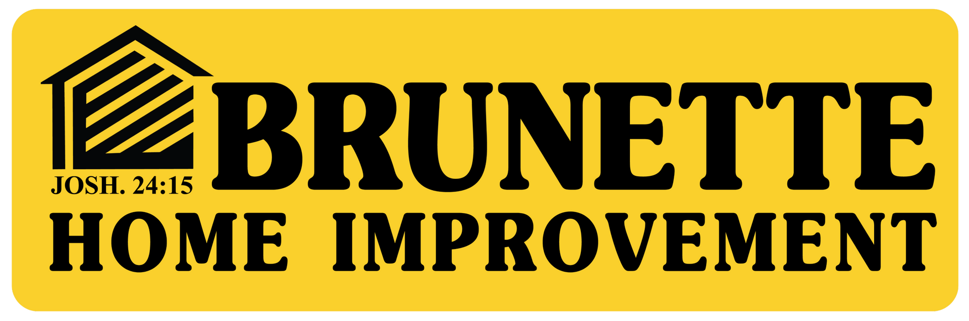 Logo for Brunette Home Improvement, a yellow rectangle with black text and a house icon.