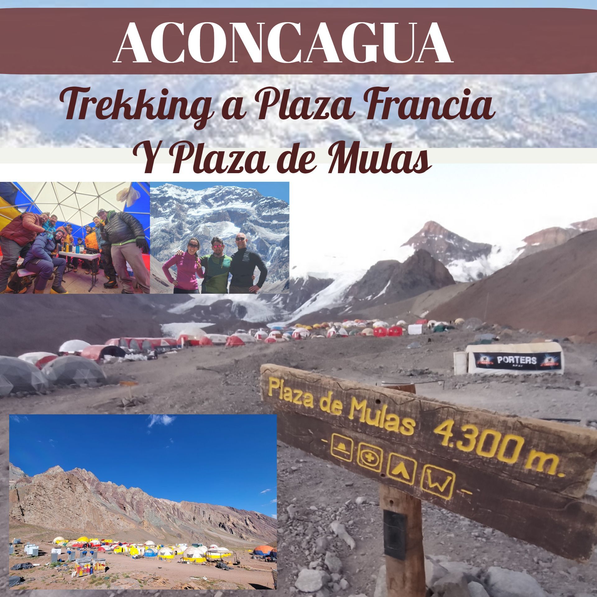 Collage de trekking en el Aconcagua con vistas a Plaza Francia y Plaza de Mulas, tiendas de campaña, nieve y montañas