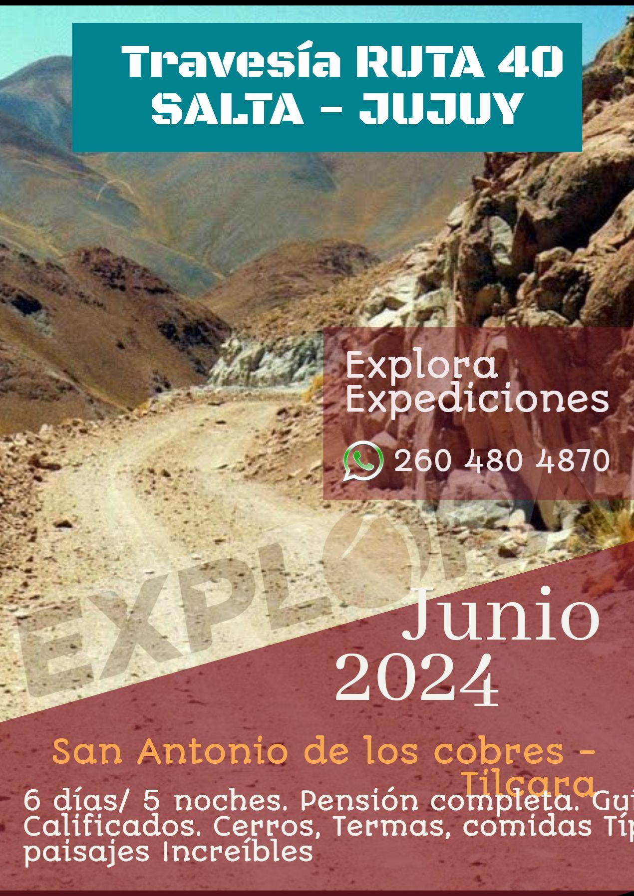 Anuncio de tour por la Ruta 40 entre Salta y Jujuy, carretera desértica, “Explora Expediciones”, junio de 2024.
