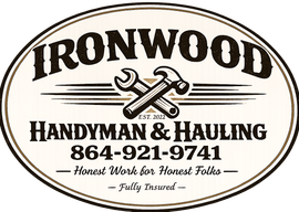 Ironwood Handyman & Hauling logo with crossed tools, phone number, and slogan on cream oval sign