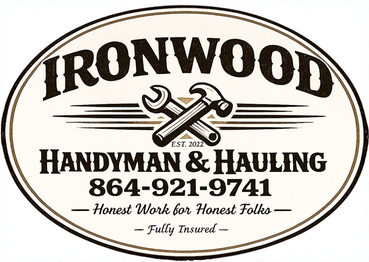 Ironwood Handyman & Hauling logo with crossed tools, phone number, and “Honest Work for Honest Folks” tagline
