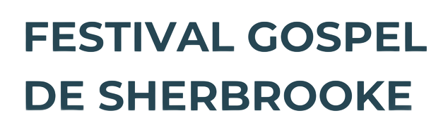 Festival gospel de sherbrooke 9 edition 26 juillet 2025