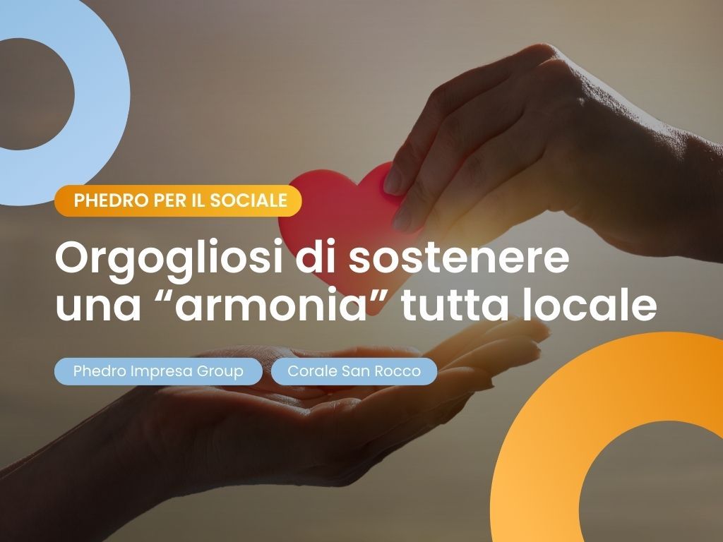 orgogliosi di sostenere una armonia tutta locale