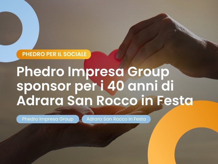 phedro impresa group sponsor per i 40 anni di adrara san rocco in festa