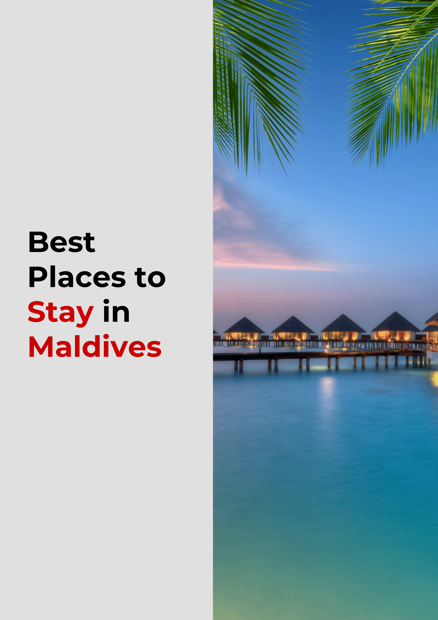 Best Places to Stay in Maldives