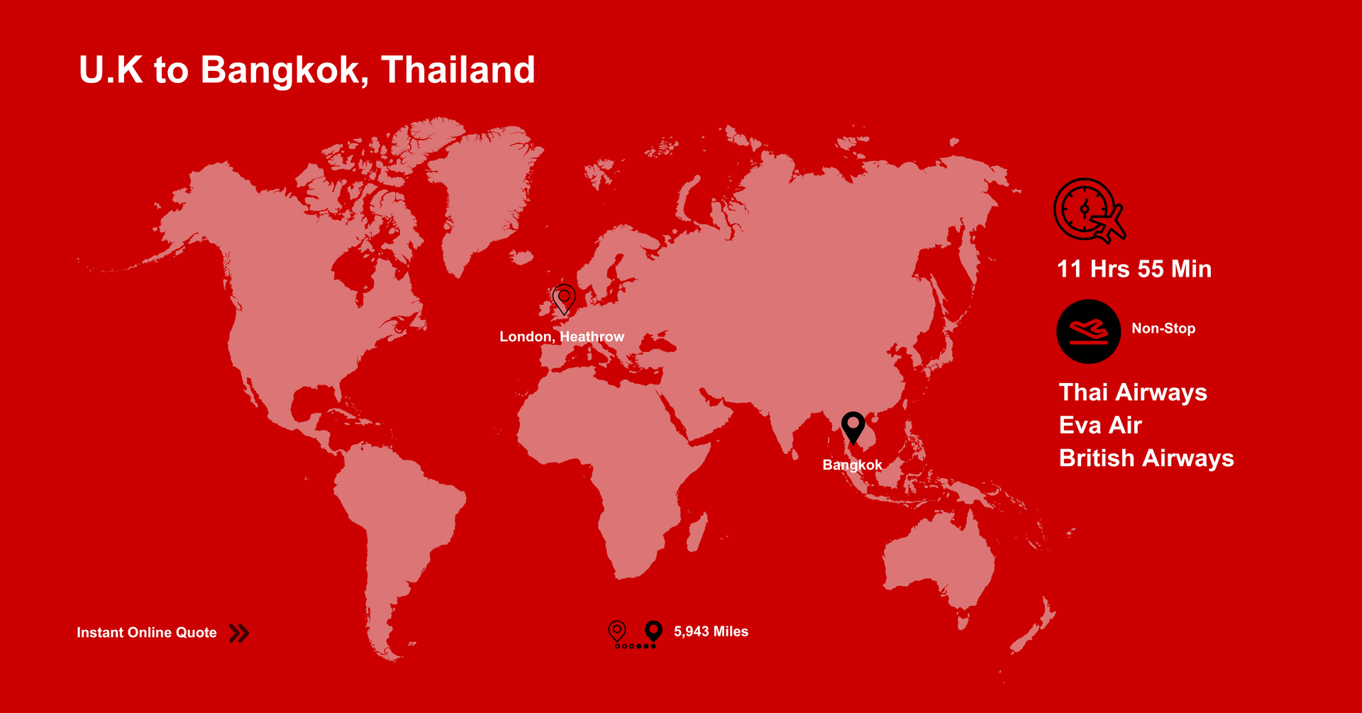A world map showing flights from U.K to Bangkok, Thailand. Get a Quote Online.