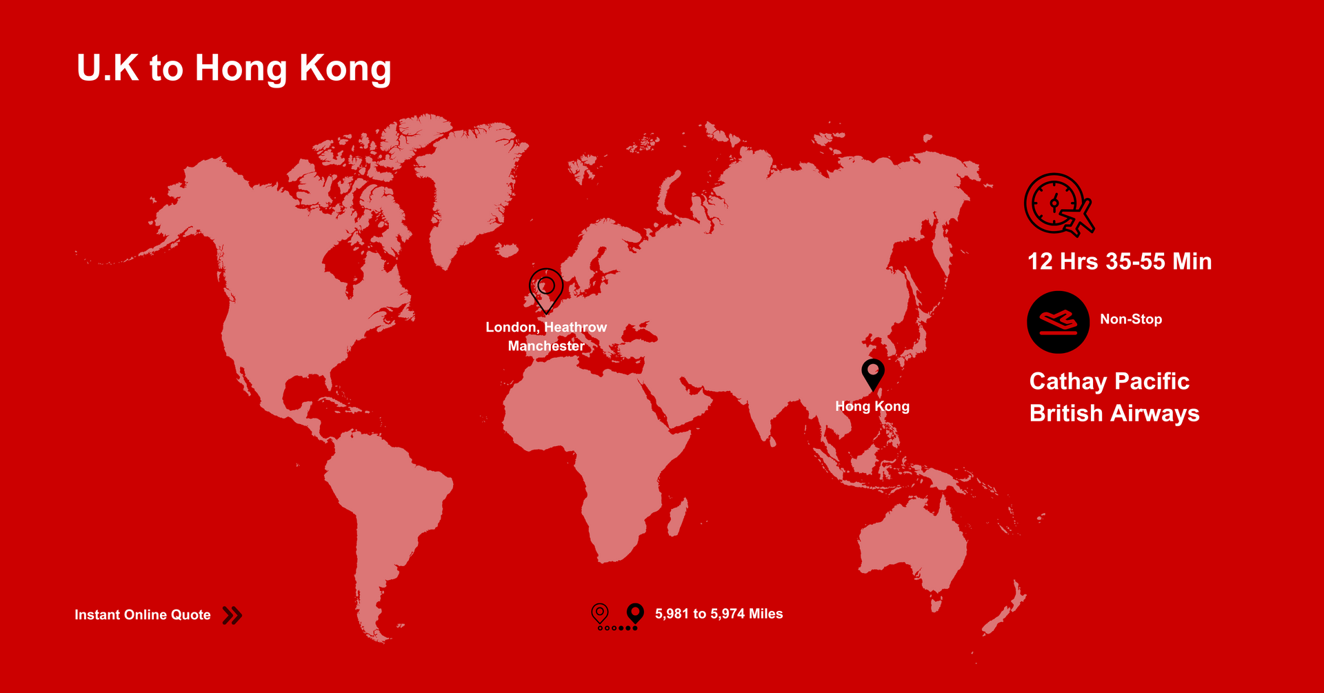 A world map showing flights from U.K to Hong Kong. Get a Quote Online.