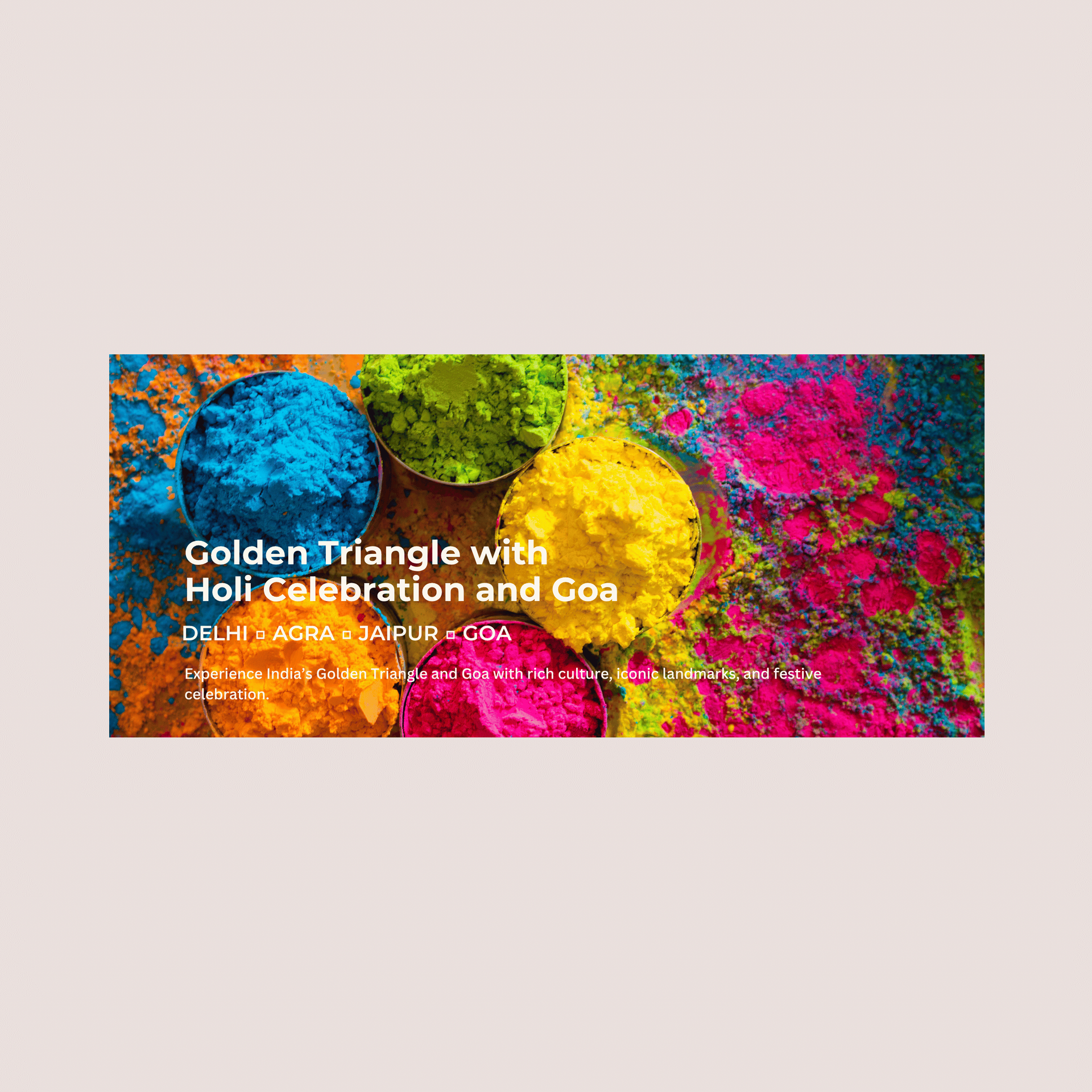 Golden Triangle with Holi Celebration & Goa Brochure Front