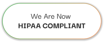 White badge with gold outline reading “We Are Now HIPAA COMPLIANT”