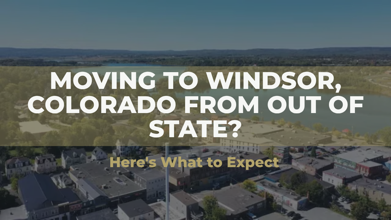 Aerial view of Windsor, Colorado with title text about moving there from out of state.