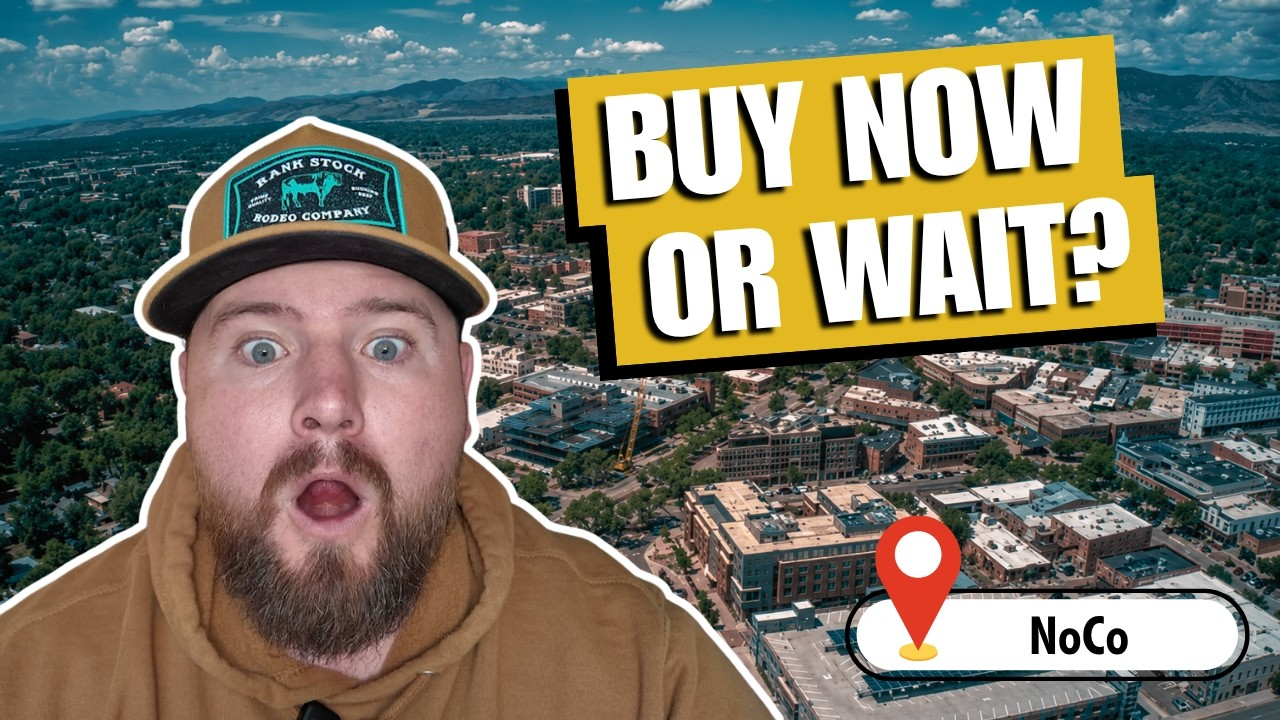 Man with surprised expression beside bold yellow text “BUY NOW OR WAIT?” over outdoor landscape and map pin labeled “NoCo”