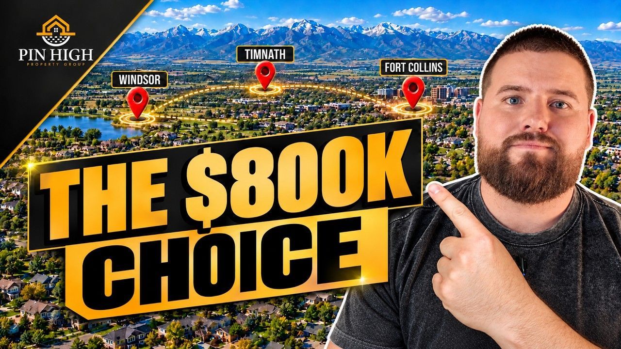 Where Should You Live in Northern Colorado with $800K? Fort Collins vs Timnath vs Windsor