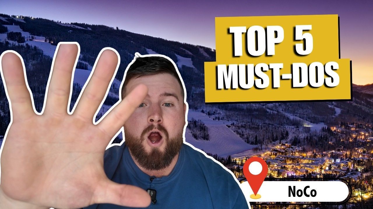 Man holding up hand in front of mountain town backdrop with “Top 5 Must-Dos” text and NoCo location pin