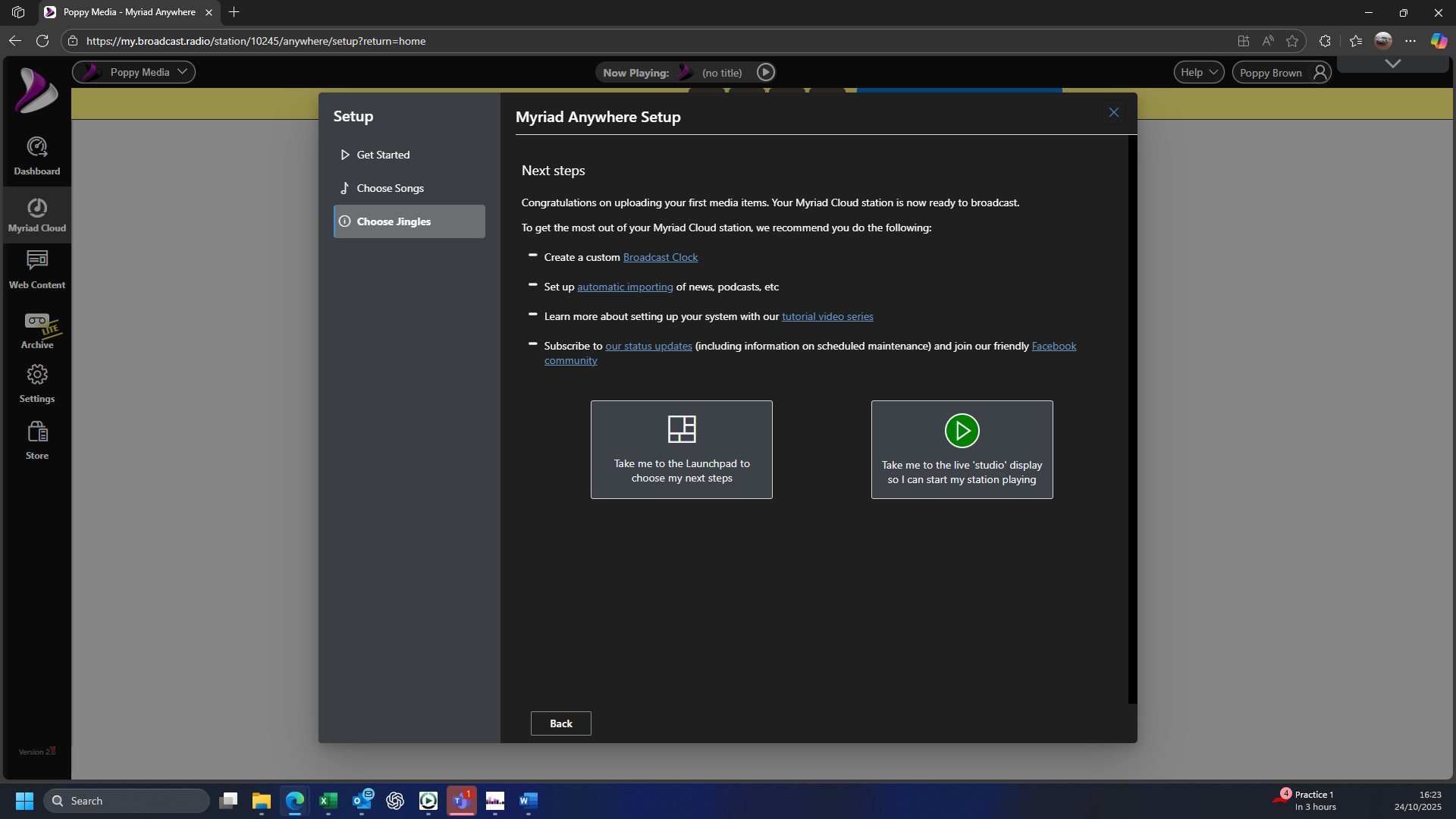 Choose whether to head to the Dashboard or the Live Studio screen.