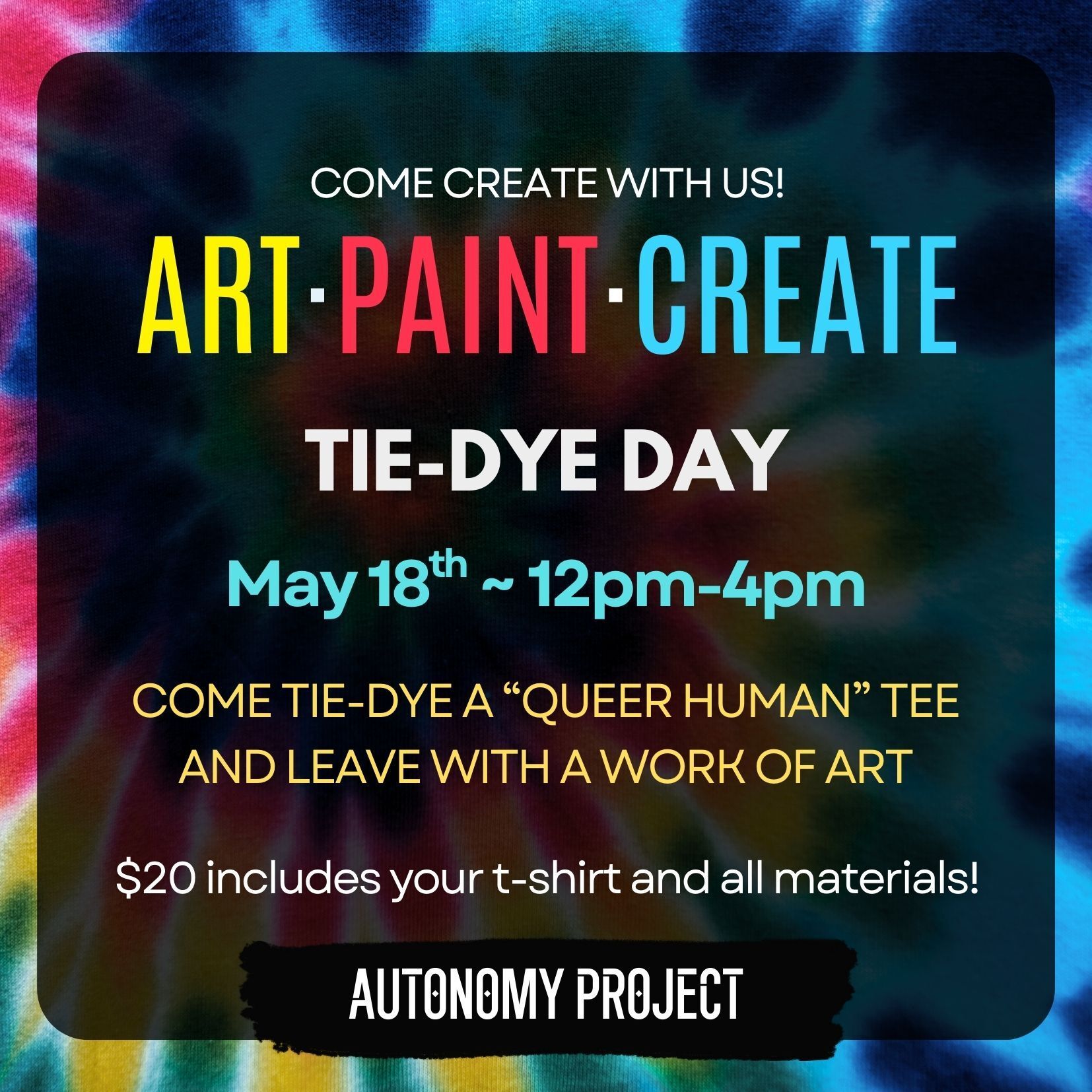 Tie-dye day event announcement. Create art and tie-dye