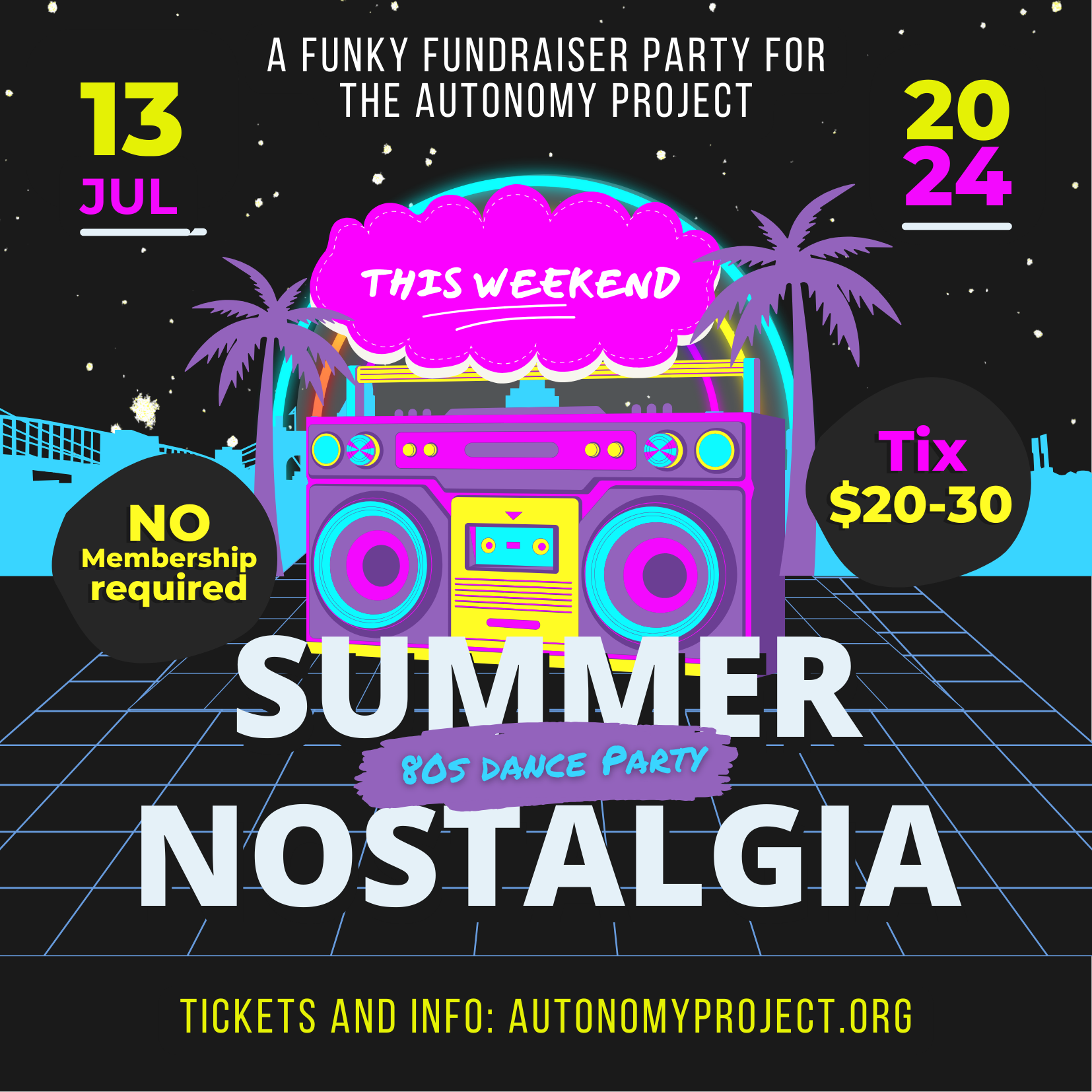 80s-themed party flyer: Summer Nostalgia fundraiser for Autonomy Project. Includes a boombox, palm trees, and ticket info.