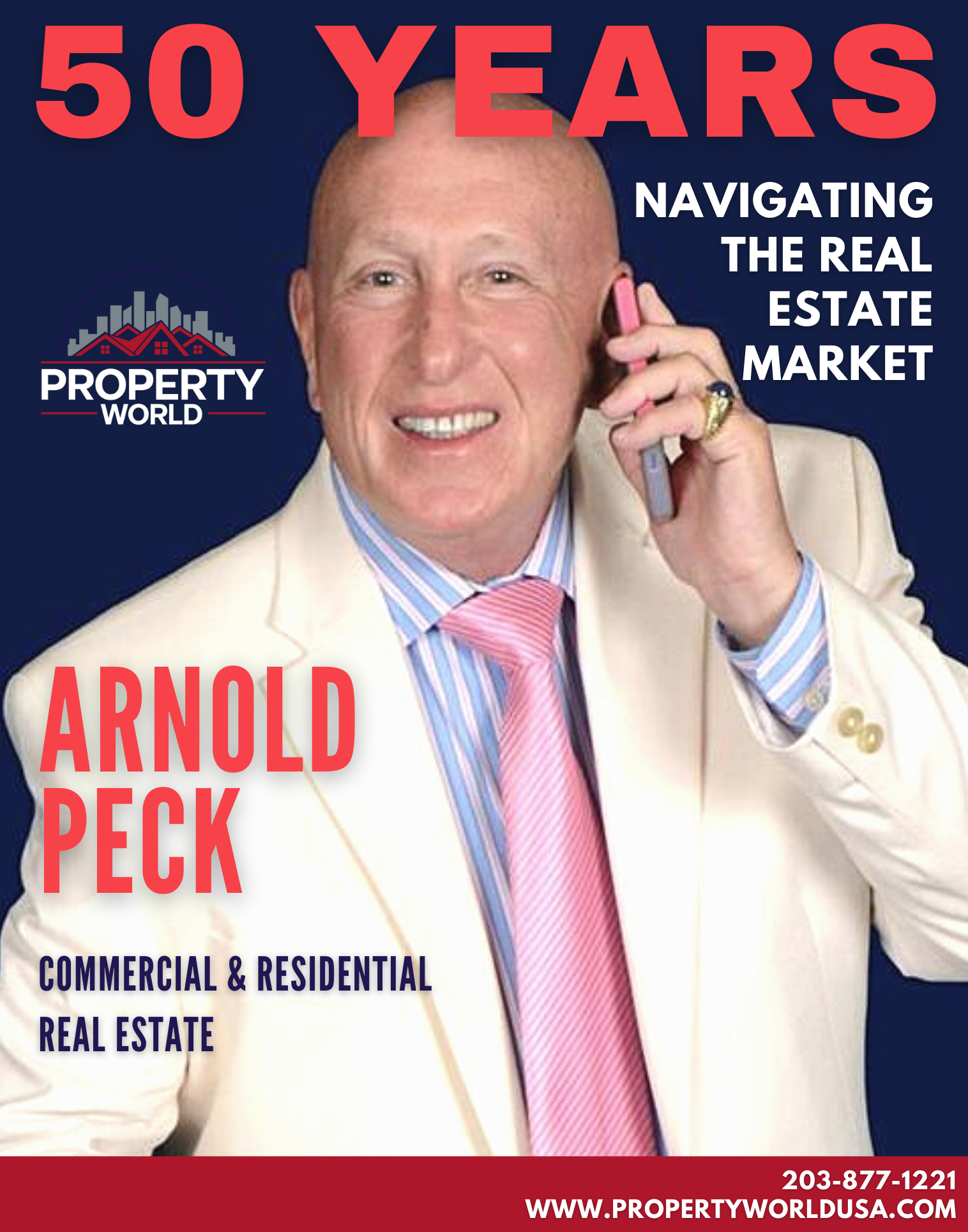 A man holding a phone, a real estate agent named Arnold Peck, celebrating 50 years in real estate.