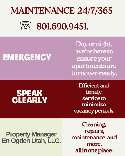 Apartment maintenance advertisement, 24/7.  Phone number, emergency services, speaks clearly, turnover ready, cleaning, repairs, Ogden, Utah.