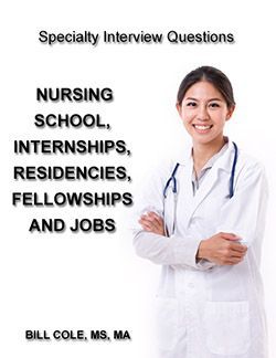 Interview Coaching - Nursing School, Internships, Residencies, Fellowships & Jobs