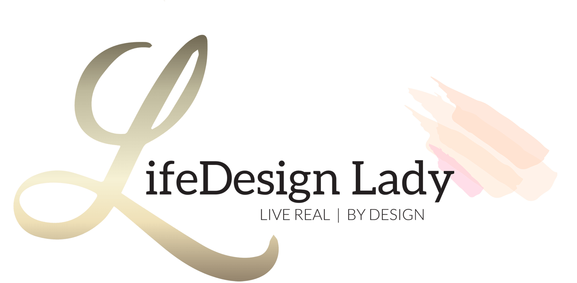 LifeDesign Lady logo with gold and black text, stylized flourishes, and the tagline “A Life By Design.”