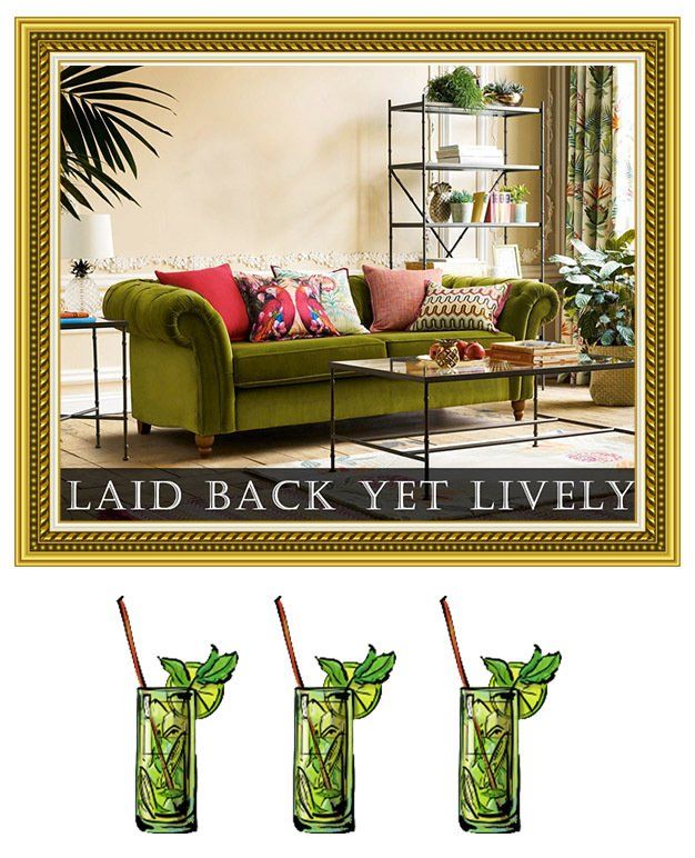 Living room with green sofa and decor, captioned “LAID BACK YET LIVELY,” above three mojito drinks