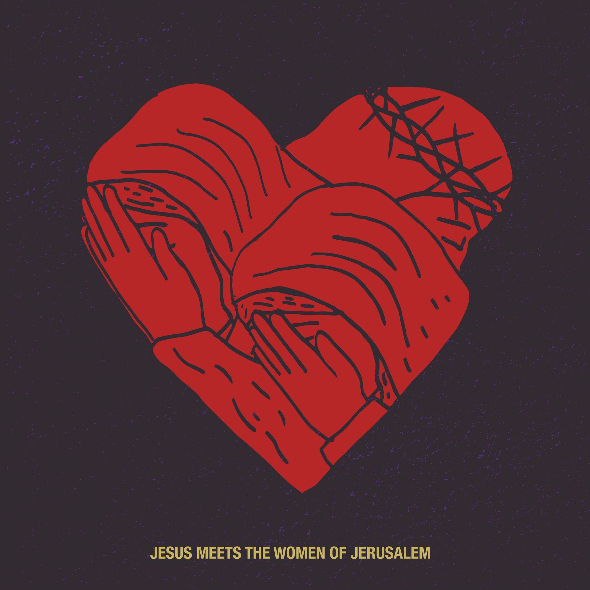 Jesus meets the women of jerusalem with a red heart