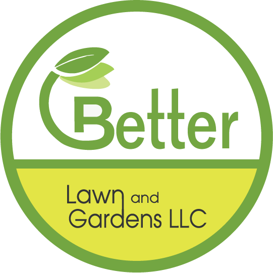 Better Lawn and Gardens LLC Better Lawn and Gardens LLC