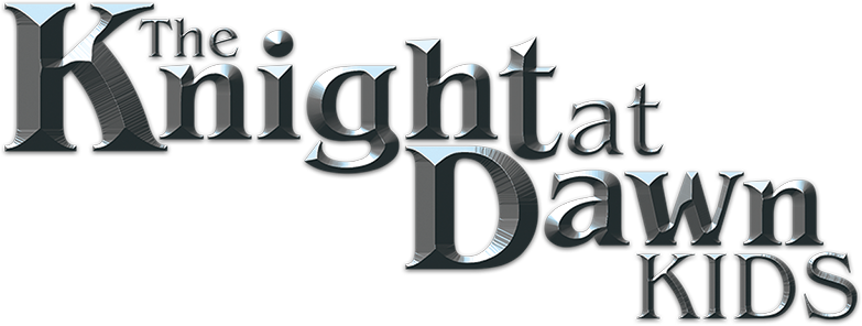 A Knight at Dawn KIDS