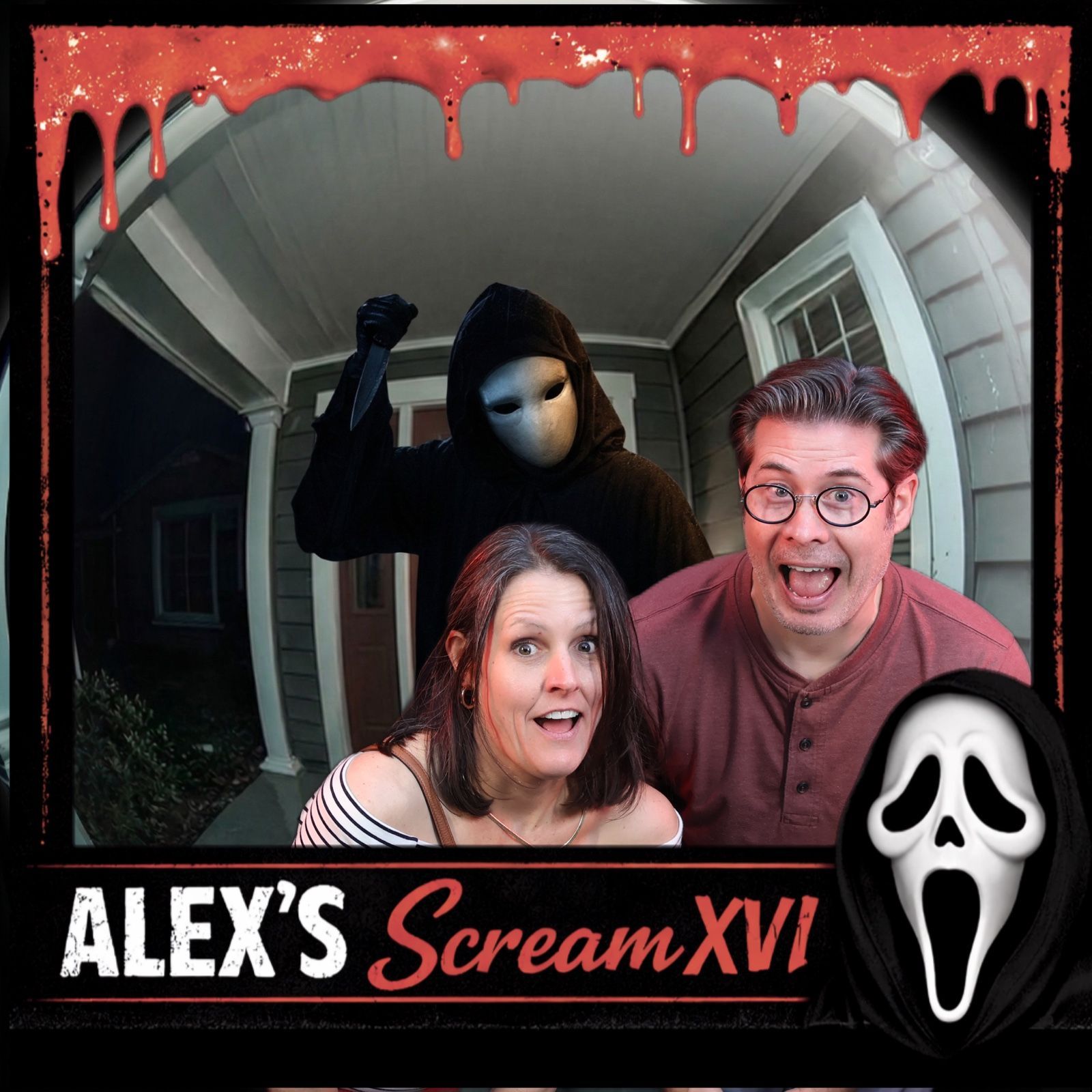 Three people at a spooky porch, one masked figure behind them, with “ALEX’S ScreamXVI” and a Ghostface mask.