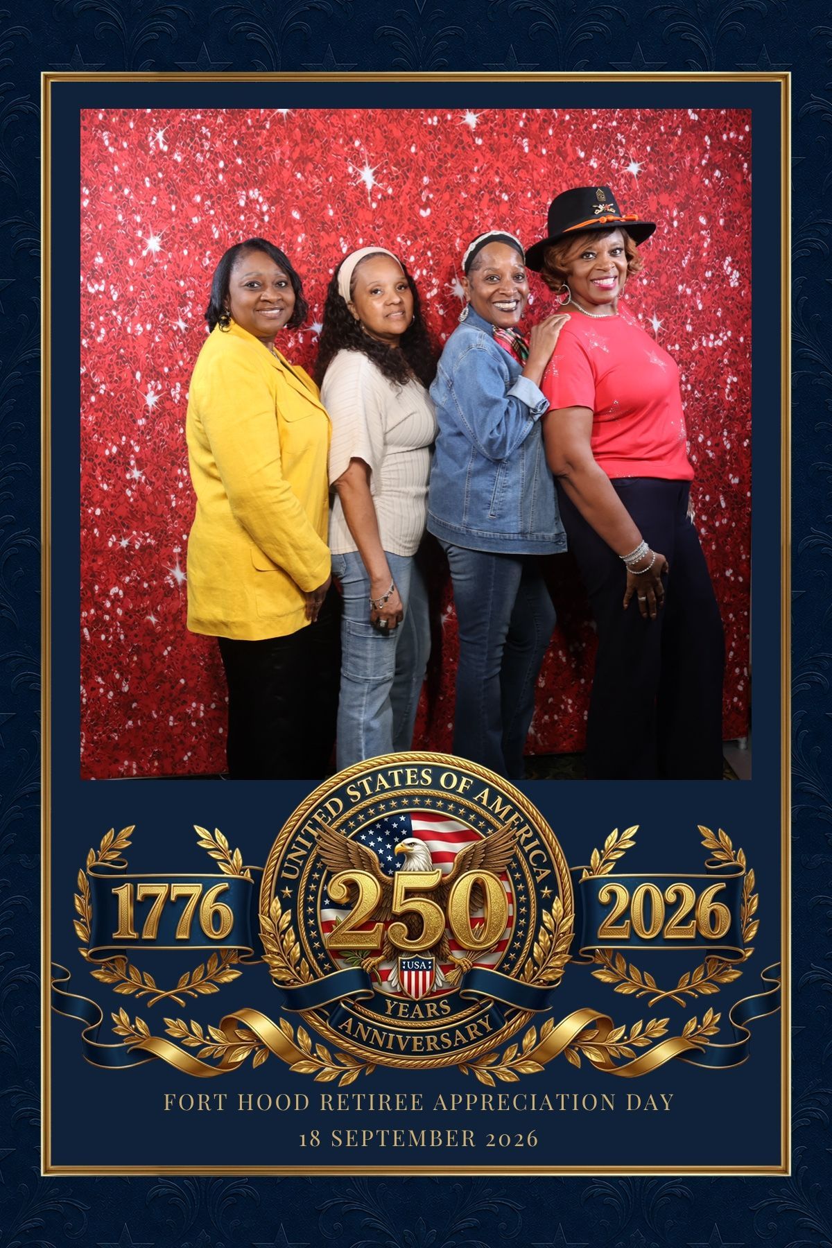 Four adult guests at the Fort Hood Retiree Appreciation Day photo booth with a patriotic 250th anniversary frame