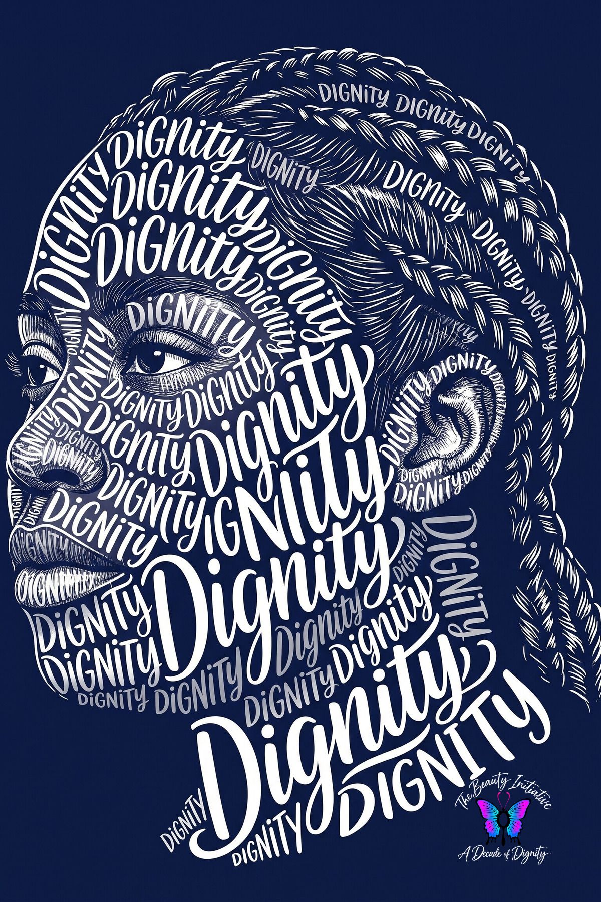 African American woman with braided hair shown in a custom DIGNITY word art portrait
