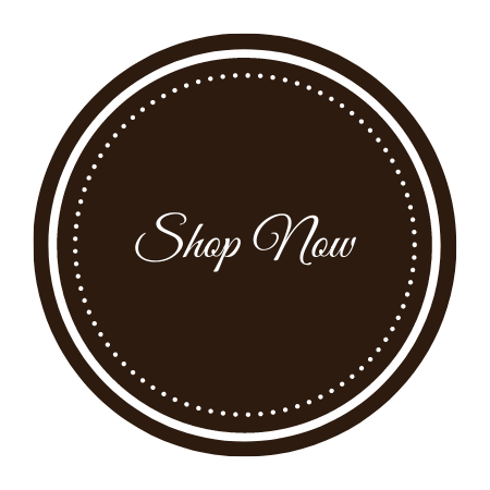 Brown circular “Shop Now” button with white dotted border and script text