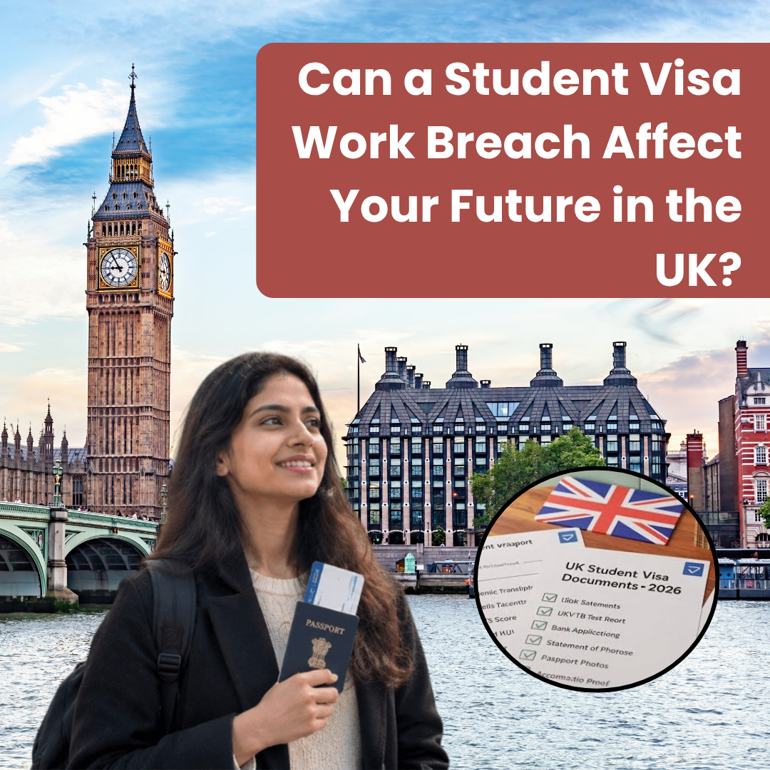 Can a Student Visa Work Breach Affect Your Future in the UK-fosterslegal.co.uk