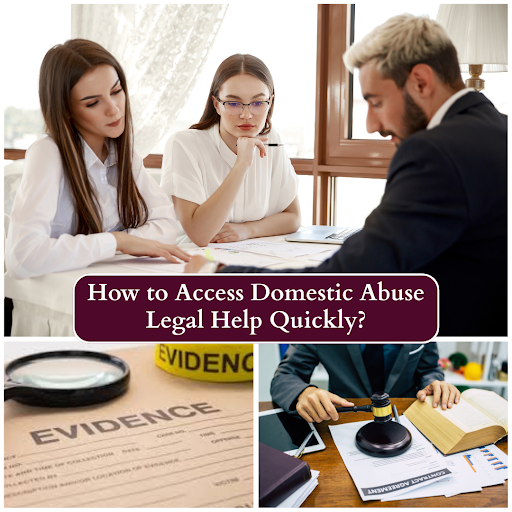 How to Access Domestic Abuse Legal Help Quickly-fosterslegal.co.uk