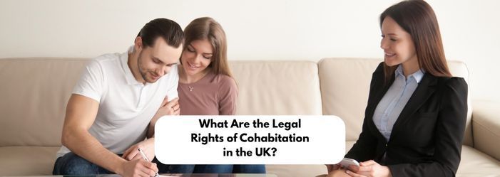 Legal Rights of Cohabitation in the UK-fosterslegal.co.uk
