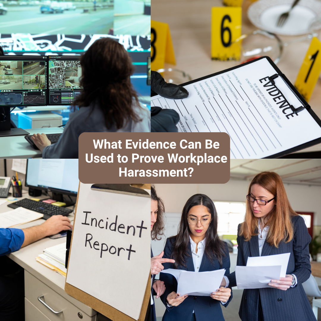 What Evidence Can Be Used to Prove Workplace Harassment-fosterslegal.co.uk
