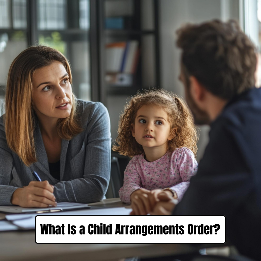 What Is a Child Arrangements Order-fosterslegal.co.uk