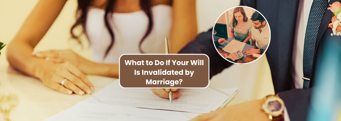 will invalidated by marriage-fosterslegal.co.uk