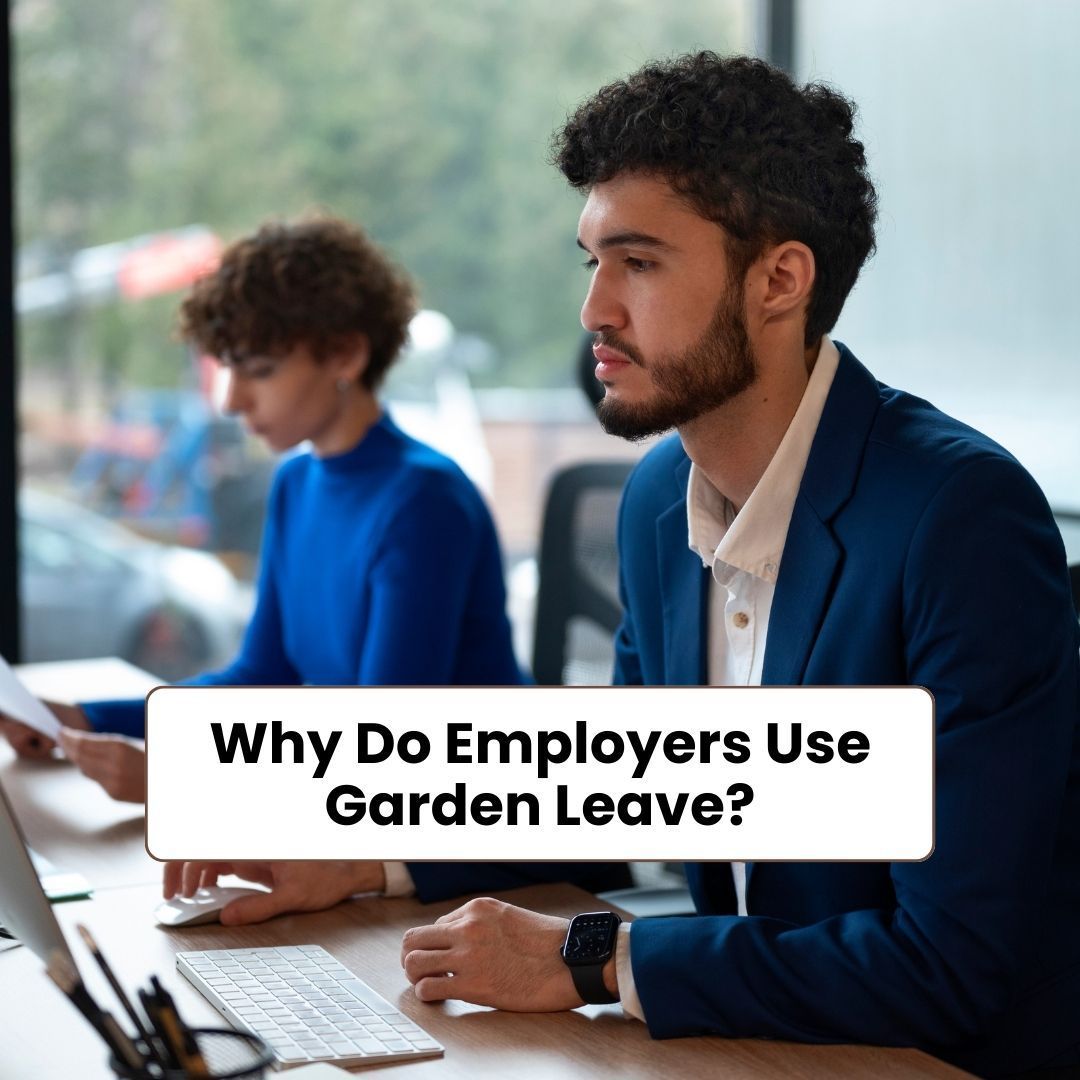 Why Do Employers Use Garden Leave-fosterslegal.co.uk