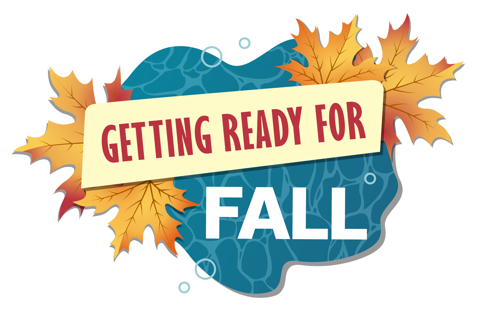 Getting ready for fall text over autumn leaves and a blue background