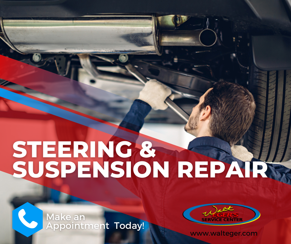 Steering and suspension | Walt Eger's Service Center