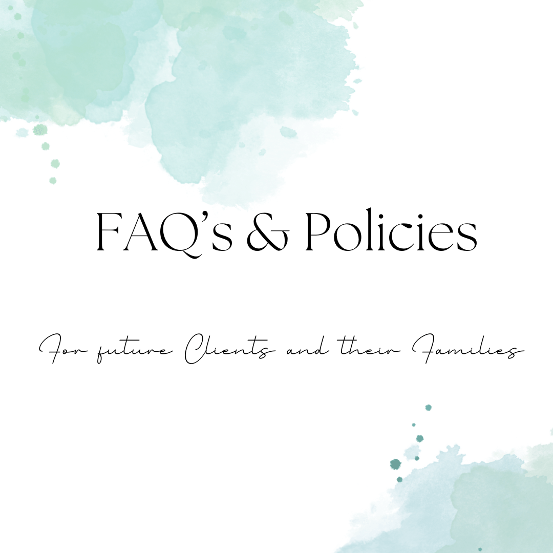 FAQ's and Policies from the Practice