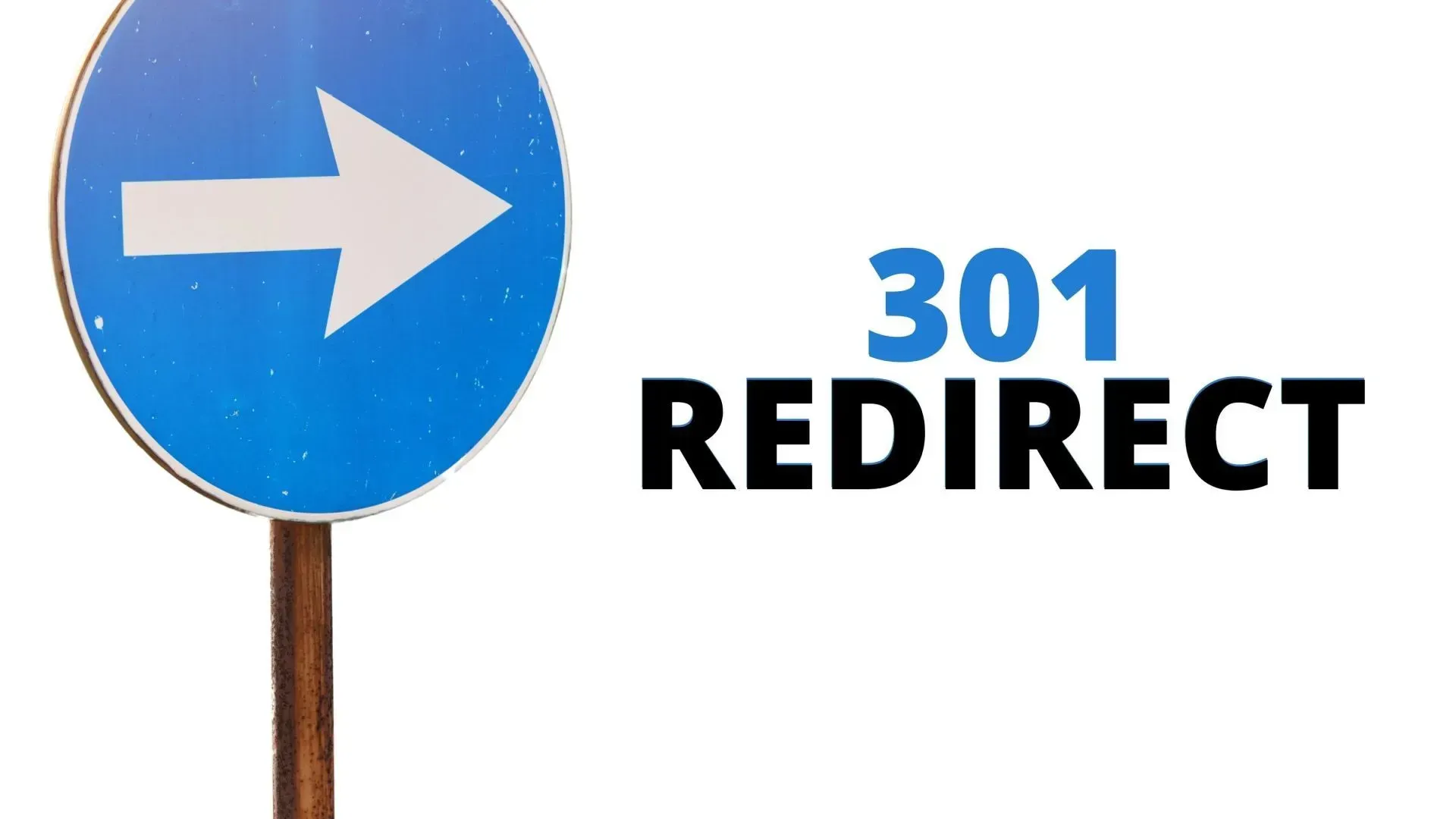 301 redirect and a traffic sign