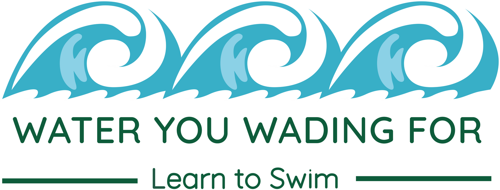 Waves logo above “Water You Wading For” and “Learn to Swim” text in teal and black