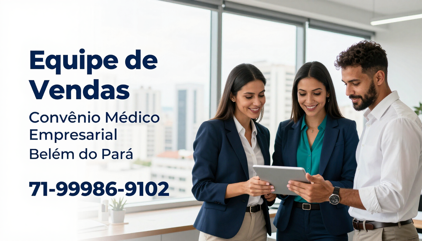 Equipe de Vendas de Convenio Medico Empresarial em Belem do PARA