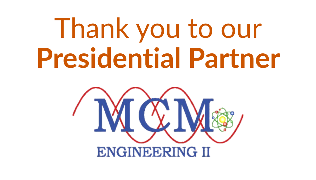 Thank you to Presidential Partner MCM Engineering II
