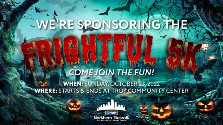 Advertisement for the Frightful 5K race on October 23, 2022, starting and ending at the Troy Community Center.