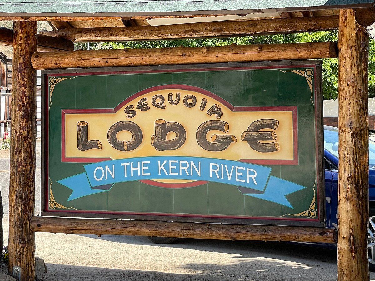 A sign for sequoia lodge on the kern river