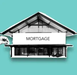 House icon with a white banner labeled “MORTGAGE” on a teal background